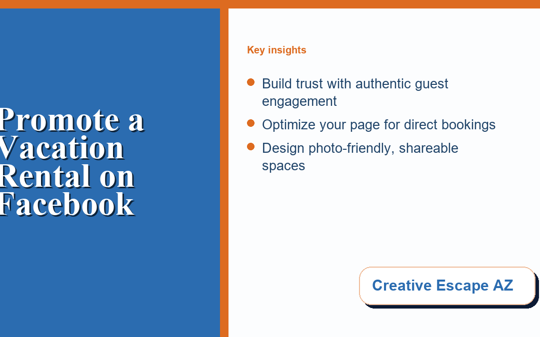 How to Promote a Vacation Rental on Facebook in 2026: Real Bookings, Not Bot Likes